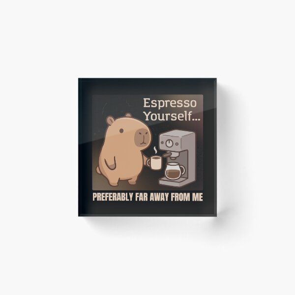 Item preview, Espresso Yourself Capybara designed and sold by monika-arthing.
