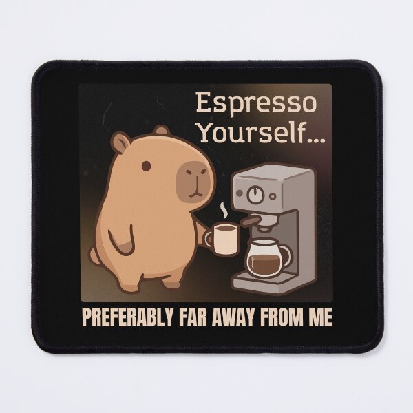 Item preview, Espresso Yourself Capybara designed and sold by monika-arthing.