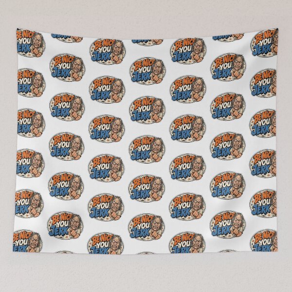 Item preview, Be Nice You Jerk Funny Sarcastic Character Design designed and sold by Wilcox PhotoArt.