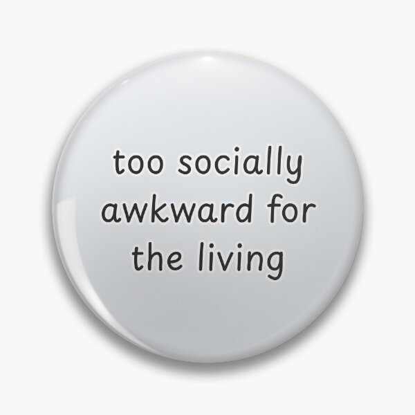 Item preview, Too Socially Awkward For The Living | Minimalist Introvert Quote designed and sold by suncorner28.