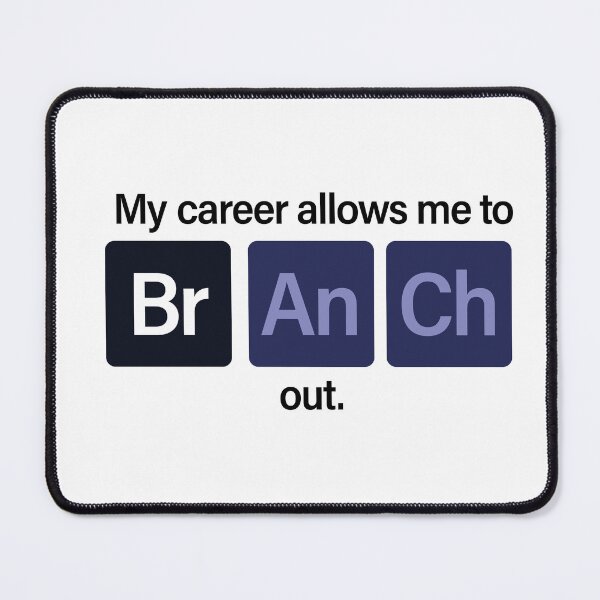 Item preview, My Career allows me to BrAnCh out. designed and sold by BSGraphicDesign.