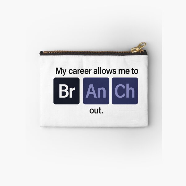 Item preview, My Career allows me to BrAnCh out. designed and sold by BSGraphicDesign.