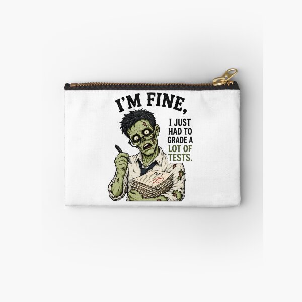 Artikelvorschau, I’m Fine I Just Had to Grade a Lot of Tests – Lustiger Zombie Lehrer Korrektur Humor entworfen und verkauft von SVALANART.