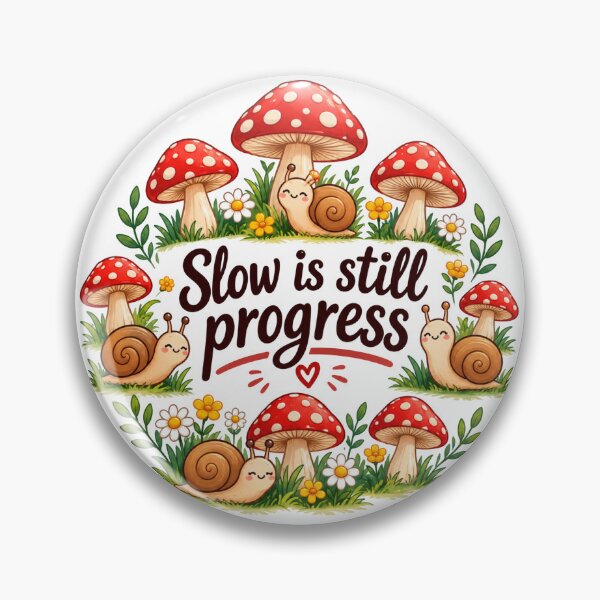 Item preview, Slow Is Still Progress – Cute Snails & Mushrooms Cottagecore Design designed and sold by Cartoon art with a purpose ❤️ Supporting Althea’s friends .
