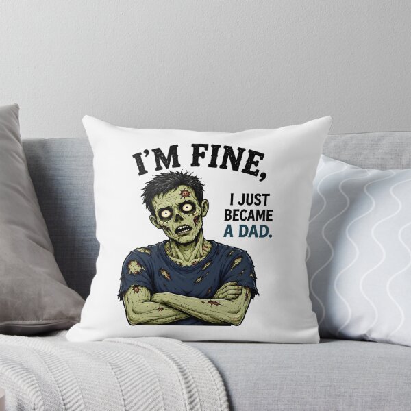 Item preview, I’m Fine I Just Became a Dad – Funny New Dad Zombie Gift for First Time Fathers designed and sold by SVALANART.