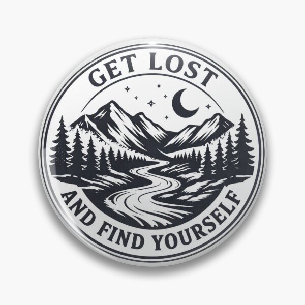 Item preview, Get Lost and Find Yourself – Adventure Badge Design designed and sold by GabeMountainArt.