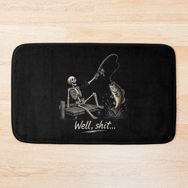 Item preview, Well Shit Skeleton Bass Fishing designed and sold by CelidaBonde.