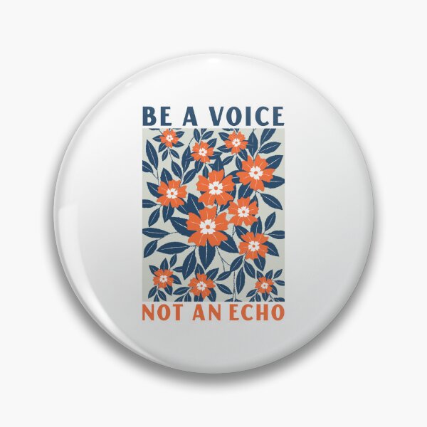Item preview, Be A Voice Not An Echo - Floral Art designed and sold by chatzous.