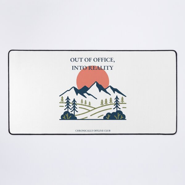 Item preview, Out of Office, Into Reality — Chronically Offline Club designed and sold by Art&Fun.