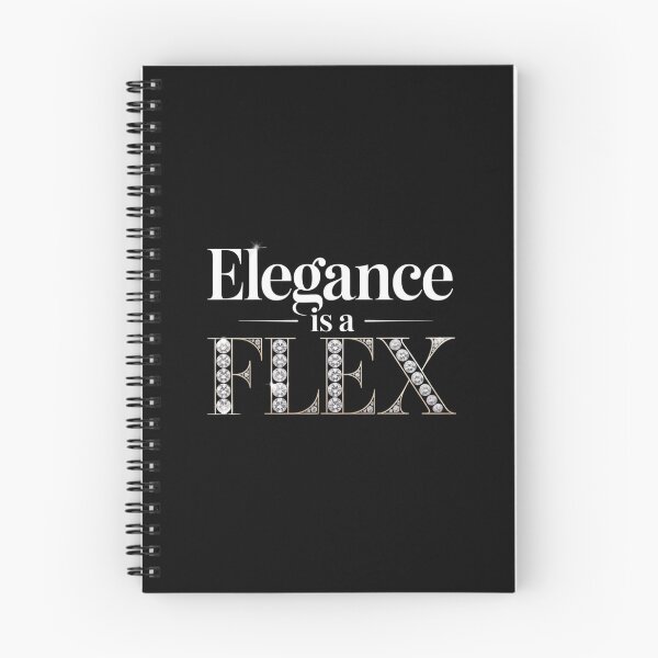 Item preview, Elegance Is a Flex. Luxury Fashion Statement Quote designed and sold by Aarvya Fashion Club ( A.F.C ).