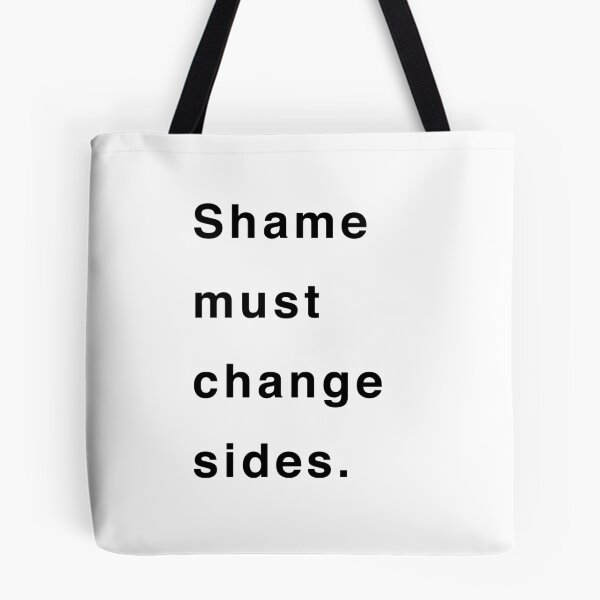 Item preview, Shame must change sides designed and sold by Tmb.