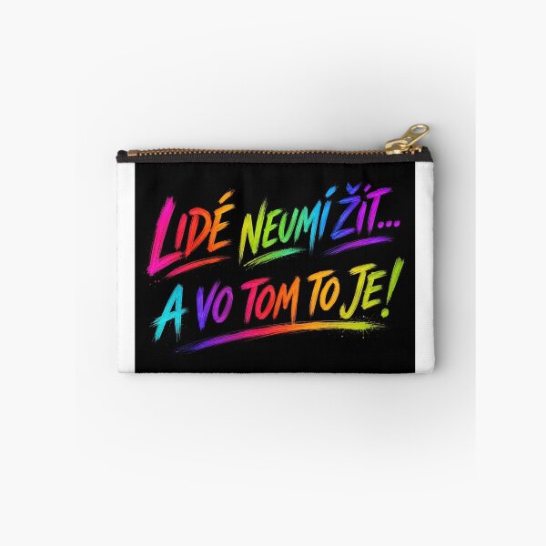 Artikelvorschau, Lidé neumí žít...a vo tom to je! entworfen und verkauft von Nat-Rio.