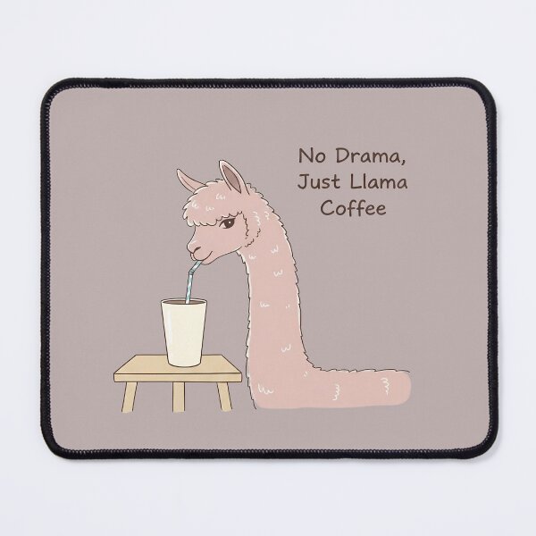 Item preview, No Drama Just Llama Coffee - Cute Alpaca Drinking Coffee designed and sold by ManggaeJM.