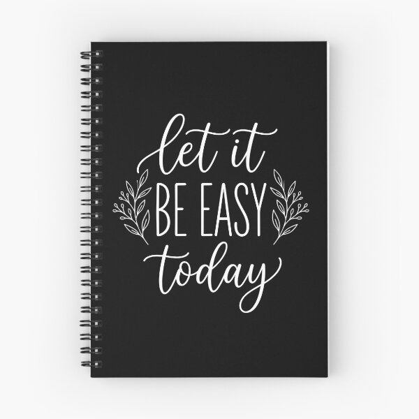 Item preview, Let It Be Easy Today Inspirational Positive Quote T-Shirt designed and sold by StickerNestYou.