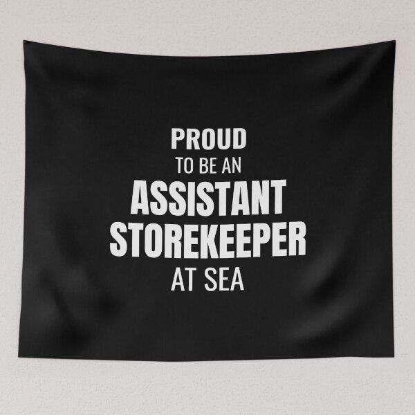 Item preview, Proud to be an Assistant Storekeeper at Sea (White) designed and sold by ShipCrewNation.