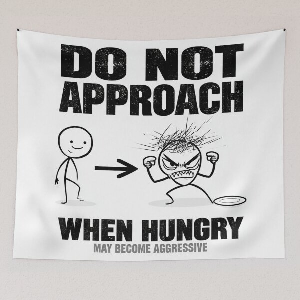 Item preview, Do Not Approach When Hungry designed and sold by Meghforce.