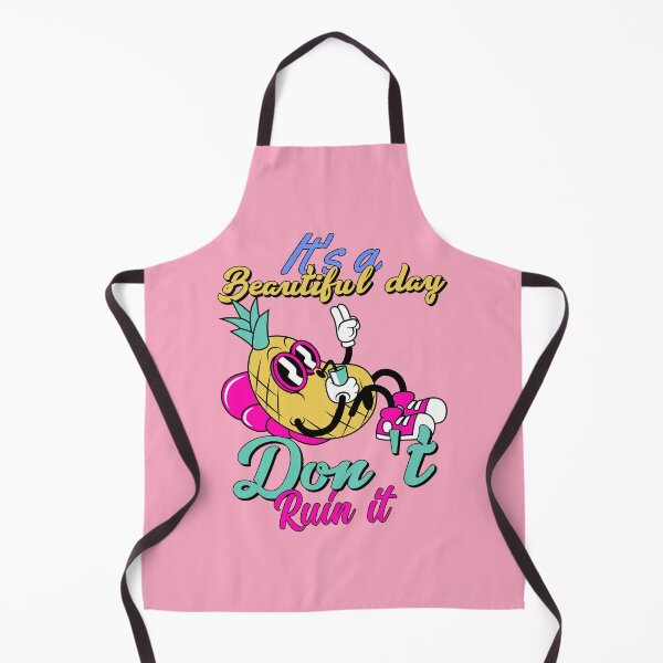 Item preview, Its A Beautiful Day Dont Ruin It - Pineapple designed and sold by chatzous.