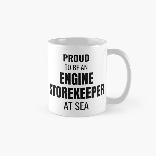 Item preview, Proud to be an Engine Storekeeper at Sea (Black) designed and sold by ShipCrewNation.