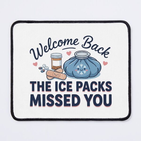 Item preview, Welcome Back The Ice Packs Missed You School Nurse Back to School Humor Cute Medical Recovery Design designed and sold by ByPawel.