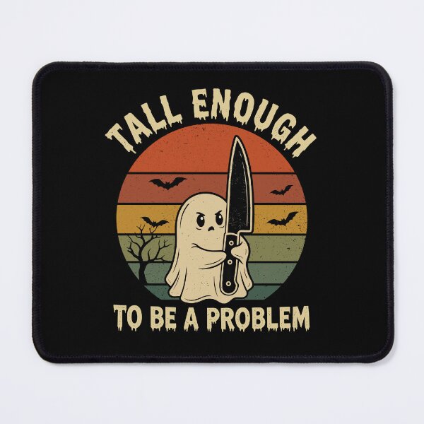 Item preview, Tall Enough Ghost Halloween Humor designed and sold by cerima.