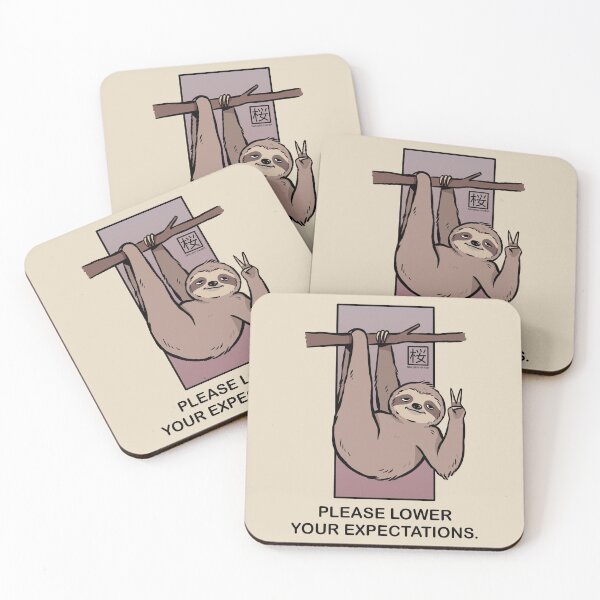Item preview, Please Lower Your Expectations Sloth designed and sold by SakuraHaven.