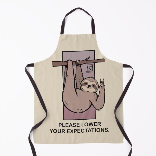 Item preview, Please Lower Your Expectations Sloth designed and sold by SakuraHaven.