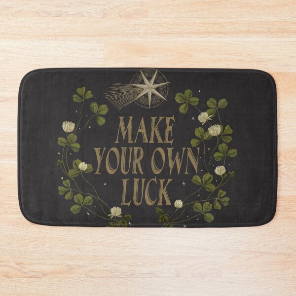 Item preview, Make Your Own Luck designed and sold by lauragraves.