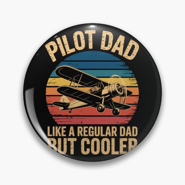 Item preview, PILOT DAD LIKE A REGULAR DAD BUT COOLER designed and sold by jkrphoto.