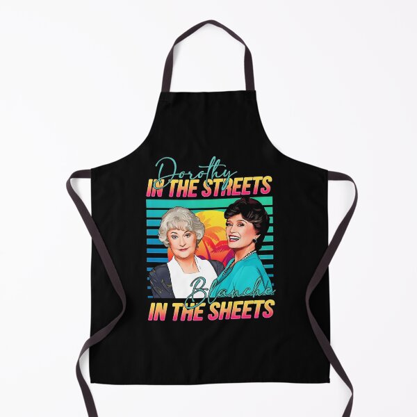 Item preview, Dorothy In The Streets, Blanche in the Sheets Funny designed and sold by ViniBall.