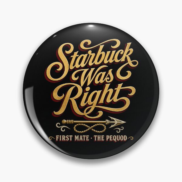 Item preview, Moby Dick: Starbuck Was Right designed and sold by Fenay Designs.