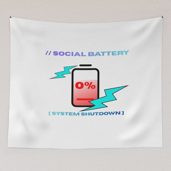 Item preview, Social Battery 0% System Shutdown designed and sold by RoyalPrime.