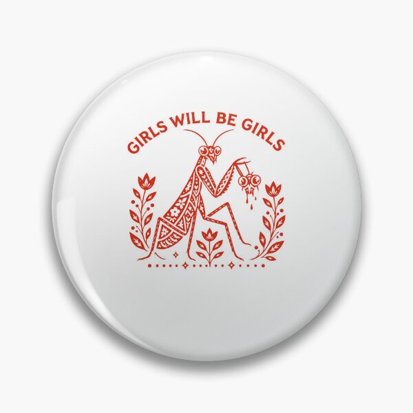 Item preview, Girls Will Be Girls Praying Mantis Fun designed and sold by cerima.