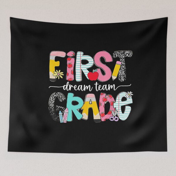 Item preview, First Grade Dream Team Back to School Teacher Student designed and sold by NoeValdric.