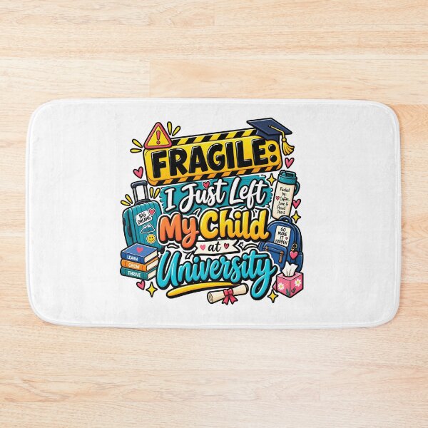 Item preview, Fragile I Just Left My Child At University Funny College Mom Design designed and sold by WHDProduction45.