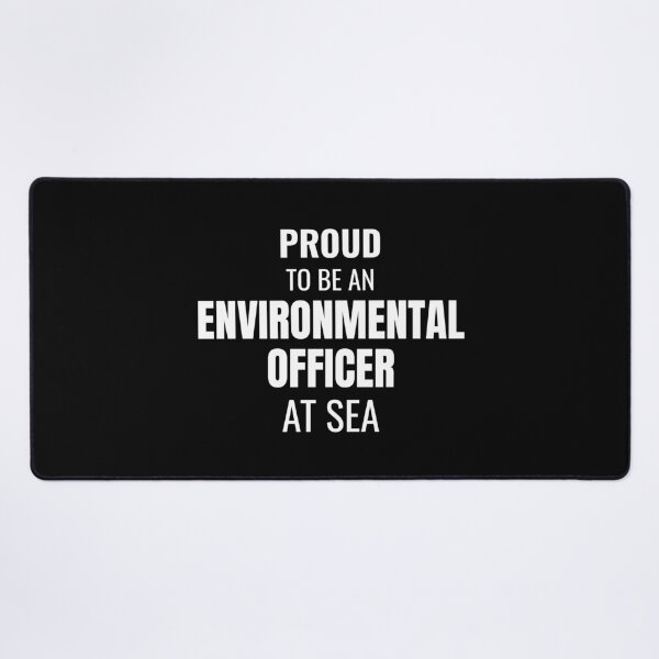 Item preview, Proud to be an Environmental Officer at Sea (White) designed and sold by ShipCrewNation.