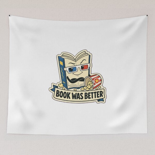 Item preview, The Book Was Better | Funny Book Quotes Reading Gift Design designed and sold by StickyGuys.