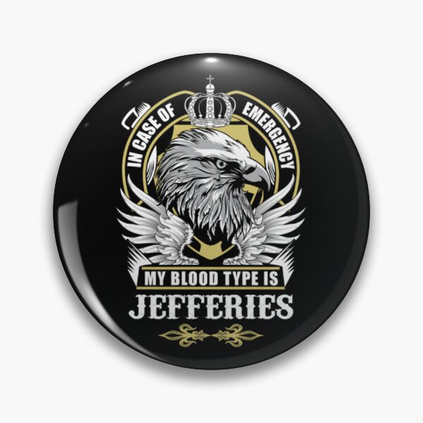 Item preview, Jefferies Name T Shirt - In Case Of Emergency My Blood Type Is Jefferies Gift Item     designed and sold by brendonlantern.