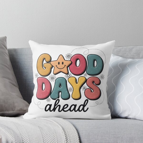 Item preview, Good Days Ahead Cute Colorful Positive Vibes Design designed and sold by StickerNestYou.