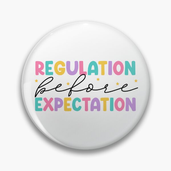 Item preview, Regulation Before Expectation | Colorful SPED Teacher Sensory Regulation Design designed and sold by PalleteCreation.