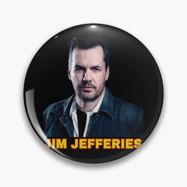 Item preview, Jim Jefferies                                designed and sold by brendonlantern.