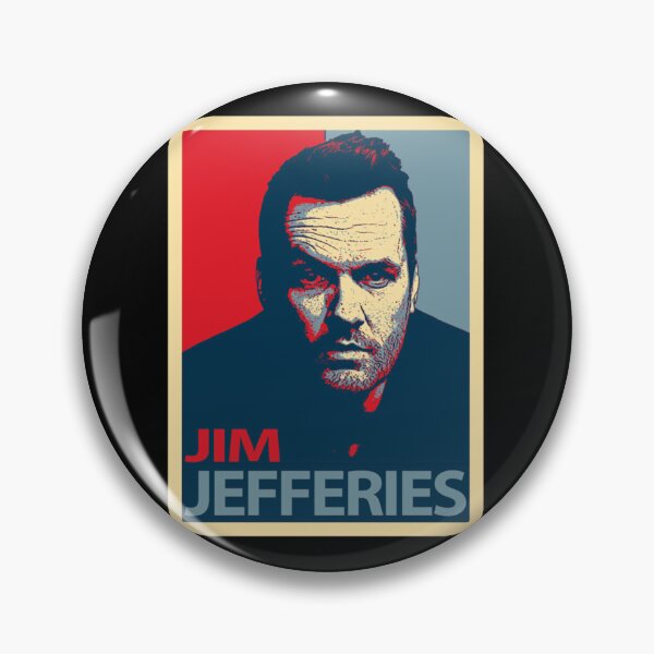 Item preview, jim jefferies                 designed and sold by brendonlantern.