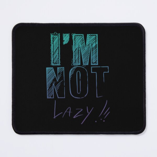 Item preview, I'm not lazy! designed and sold by DK13-DESIGN.