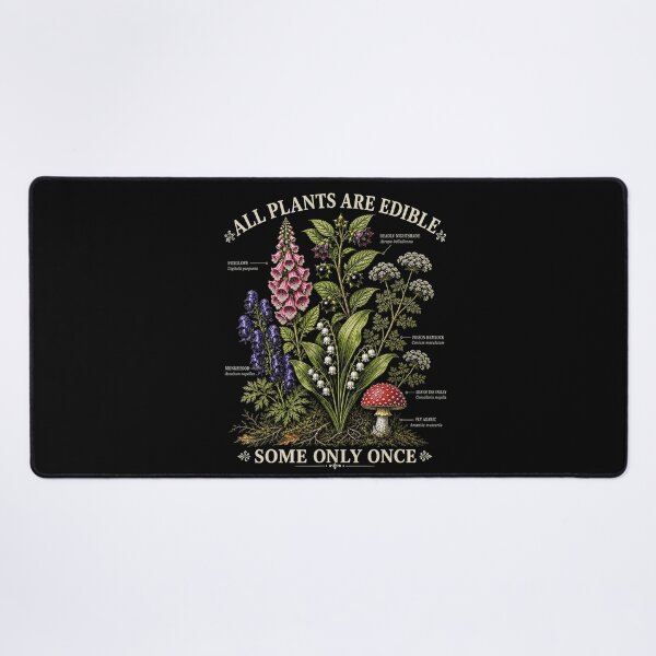 Item preview, All Plants Are Edible Some Only Once Funny Poison Garden designed and sold by NoeValdric.