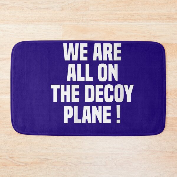 Item preview, We Are All On The Decoy Plane designed and sold by Astrolunarruk.