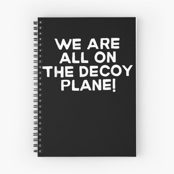 Item preview, We Are All On The Decoy Plane designed and sold by Astrolunarruk.
