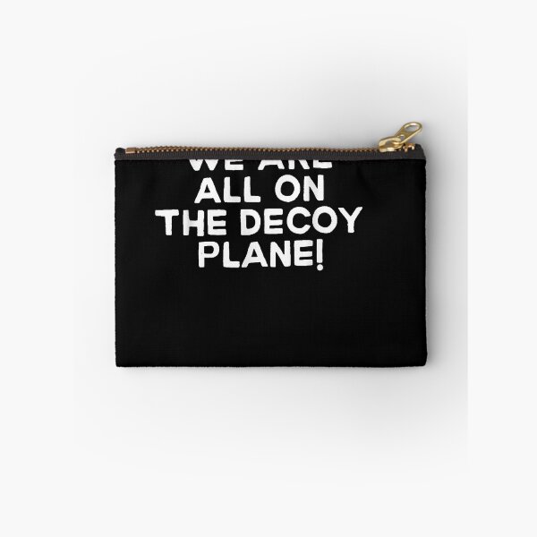 Item preview, We Are All On The Decoy Plane designed and sold by Astrolunarruk.