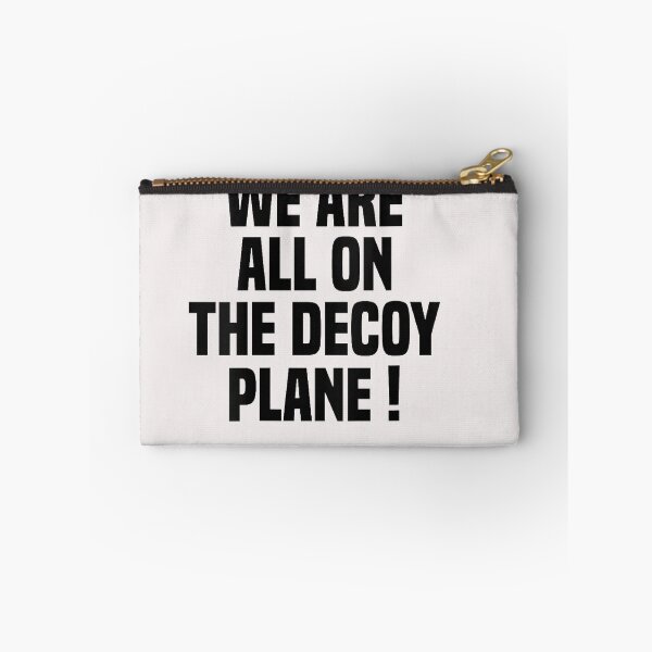 Item preview, We Are All On The Decoy Plane designed and sold by Astrolunarruk.