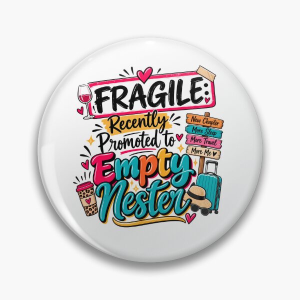 Item preview, Fragile Recently Promoted To Empty Nester Funny Mom Design designed and sold by WHDProduction45.