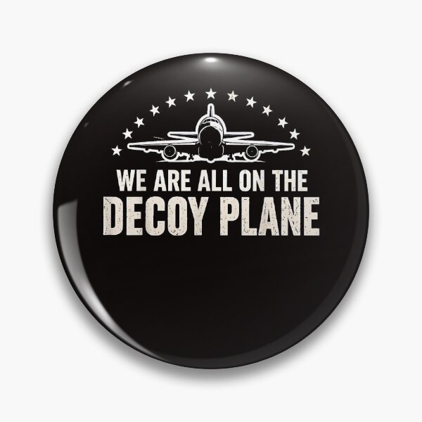 Item preview, We Are All On The Decoy Plane designed and sold by Astrolunarruk.