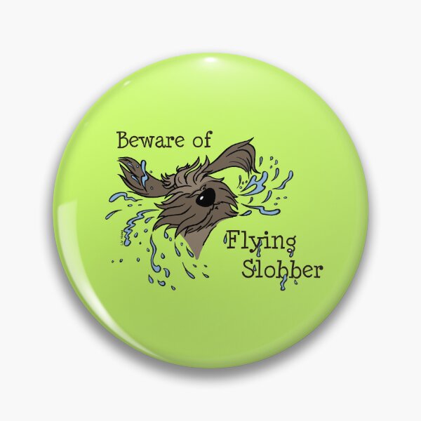 Item preview, Beware of flying slobber designed and sold by LivHana.